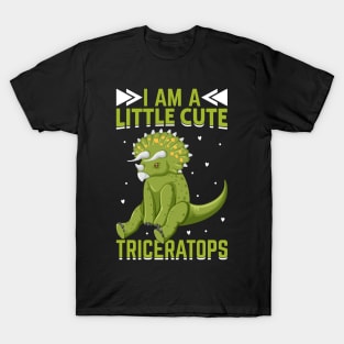 I Am A Little Cute Triceratops T-Shirt
